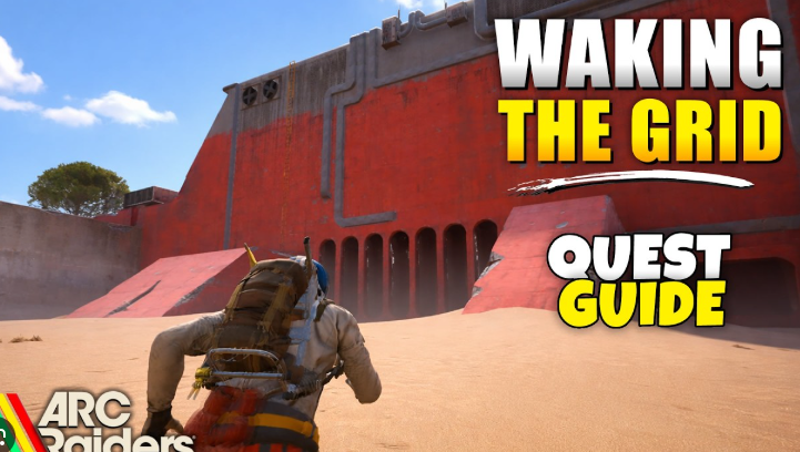 waking the grid arc raiders